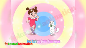Lagu Anak Indonesia Ku Tahu Jam Berapa Kastari Animation Official Youtube