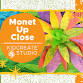 50% OFF - Monet Up Close! (5-12 Years)