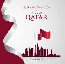 Many countries have more than one national day. Congratulations On Occasion Of The Qatar National Day