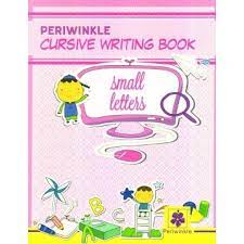Shop for all old new latest jeevandeep prakashan books online at discount prices in india at sapnaonline.com largest online book store, compare book prices, . Buy Periwinkle Cursive Writing Book Small Letters At Lowest Price