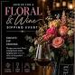 Floral & Wine Sipping Event