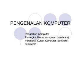 Hardware atau perangkat keras adalah perangkat yang terdiri dari motherboard itulah 3 elemen utama komputer yang bisa kamu pahami semoga informasi tersebut dapat memberikan manfaat kepada kita terutama dalam hal. Elemen Dasar Komputer Ppt Download