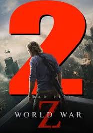 World War Z 2 2017 Full Hd Watch Trailer Free 720p Zombie Movies Thriller Movie World War