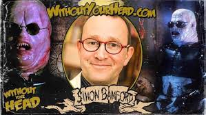 Without Your Head" Simon Bamford of Hellraiser and Jerome Sable (Podcast  Episode 2014)