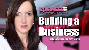 Building a Business with Entrepreneur Kate Lester BCL105