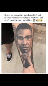 Tattoos Malcolm X