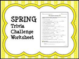 Tylenol and advil are both used for pain relief but is one more effective than the other or has less of a risk of si. Spring Trivia Challenge Worksheet By Mainly Middle School 6 8 Tpt