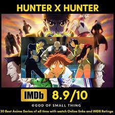 Best Anime Series Hunter X Hunter Good Anime Series Anime Online Anime