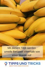 Mit Diesem Trick Werden Unreife Bananen Innerhalb Von Einer Stunde Reif Banane Bananen Bananenschale