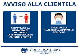 Inoltre disporre per i clienti la sanificazione delle mani o l'utilizzo dei guanti monouso, prevedendo. Cartellonistica Confcommercio Savona