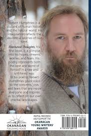 Amazon.com: Fractured Thoughts: A Collection of Poems: 9781990389115:  Humphries, Robert, Dick, Jadon: Books