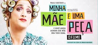 Capa Do Filme Minha Mãe é Uma Peça 2 Dona Herminia Filmes Filmes Brasileiros Trailer Oficial