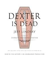 I had a benign cyst removed from my throat 7 years ago and this triggered my burni. Dexter Is Dead Dexter 8 By Jeff Lindsay