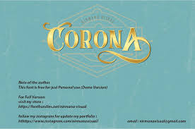 The inspiration for many art styles, grunge music and fashion is associated with harsh songs, ripped jeans, and distorted instrument sounds. Corona Font 1001 Fonts