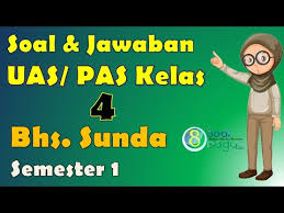 46%(24)46% found this document useful (24 votes). Soal Uas Pas B Sunda Kelas 4 Semester 1 Dan Jawaban Youtube