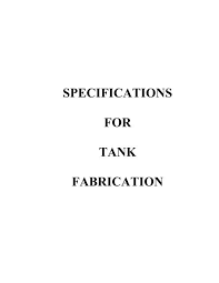 Maybe you would like to learn more about one of these? Specifications For Tank Fabrication