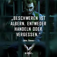 Beschweren Ist Albern Entweder Handeln Oder Vergessen Joker