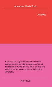 Maybe you would like to learn more about one of these? Amazon It Anatolia Tonin Annarosa Maria Libri