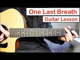 Creed One Last Breath Guitar Lesson Tutorial How To Play The Fingerpicking Intro Chords Youtube