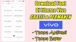 Sebagian orang memang tidak ingin mengeluarkan uang hanya untuk membeli tema di smartphone vivo. Cara Download Font Di Itheme Vivo Gratis Dan Permanen Rumah Multimedia
