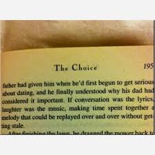 The Choice By Nicholas Sparks If Conversation Was The Lyrics Nicholas Sparks Quotes Nicholas Sparks Nicholas Sparks Books