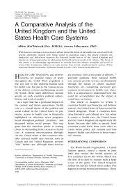 Here, author jennifer still, an american living in. A Comparative Analysis Of The Uk And Us Health Care Systems