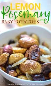 Lemon Rosemary Baby Potatoes Recipe Pan Roasted With Butter Baby Potato Recipes Potato Recipes Recipes