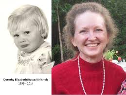 Dorothy Nichols (March 14, 1959 to August 29, 2014)