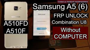 Step 1 galaxy s6 bypass for google account. Frp Bypass Samsung A510f Combination File Binary 8 U8 Dm Repair Tech