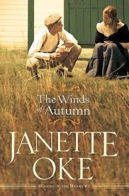 The Winds Of Autumn Seasons Of The Heart Series Janette Oke Seasons Of The Heart Christian Fiction Books Books