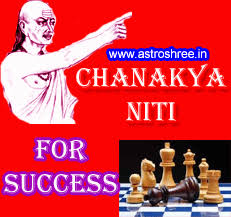 chanakya niti for success astrologer predictions