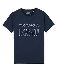 1 h 39 min french . Tee Shirt A Message Homme Monsieur Je Sais Tout Shaman