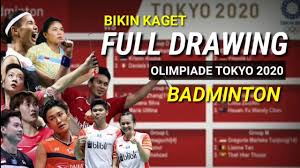 2 ganda ke semifinal, ginting jojo? Drawing Badminton Di Olimpiade Tokyo 2020 2021 Youtube