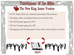 Translations Of The Bible The New King James Version Nkjv