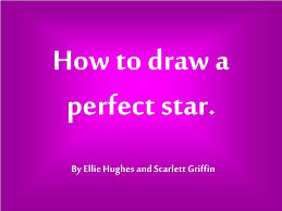 How to draw a perfect star. Ppt How To Draw A Perfect Star Powerpoint Presentation Free Download Id 985343