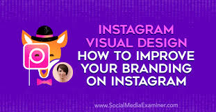 Do you want to discover more instagram hashtag, media and popular user ? Instagram Visual Design How To Improve Your Branding On Instagram Social Media Examiner