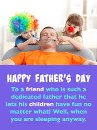 You were always there when i needed you the most. Happy Father S Day Wishes For Friends Birthday Wishes And Messages By Davia