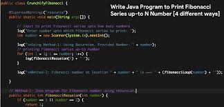 Just Updated Write Java Program To Print Fibonacci Series Up To N Number 4 Different Ways Https Crunchify Com Writ Fibonacci Writing Creative Web Design