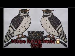 Sebagian orang tentu tidak asing lagi dengan kolase, namun ada juga yang belum mengetahui apa itu kolase. Tutorial Membuat Kolase Burung Hantu Owl Dari Biji Bijian Youtube