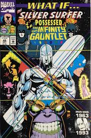 WHAT IF. No. 49 (May 1993) WHAT IF. The SILVER SURFER POSSESSED The  INFINITY GAUNTLET by MARZ, RON: (1993) 1st Edition Comic | OUTSIDER  ENTERPRISES