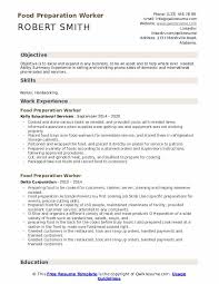 5 years as a nanny in a private home. Food Preparation Worker Resume Samples Qwikresume