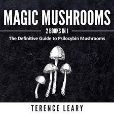Magic slide puzzle mushrooms 2. Magic Mushrooms 2 Books In 1 The Definitive Guide To Psilocybin Mushrooms By Terence Leary Audiobook Audible Com