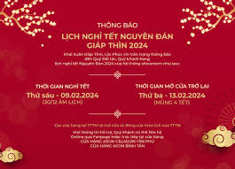 THÔNG BÁO] LỊCH NGHỈ TẾT NGUYÊN ĐÁN GIÁP THÌN 2024
