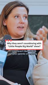 Why they aren’t countinuing with “Little People Big World” show? 🤔