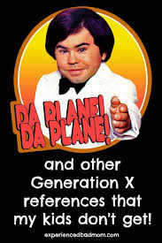 At memesmonkey.com find thousands of memes categorized into thousands of categories. Generation X References That My Kids Don T Get Tattoo Fantasy Island Da Plane Fantasy Island Tv Show