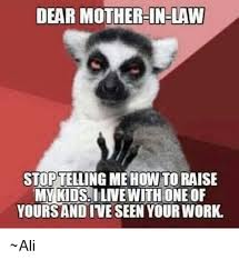 In honor of mother's day, we have rounded up a collection of 120 mom jokes that are sure to put a smile on your mother's face. 20 Awfully Funny Mother In Law Memes Sayingimages Com