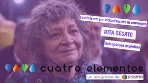 Rita Segato "Hay que salir de la trampa cosificadora en la que el  capitalismo nos ha colocado"