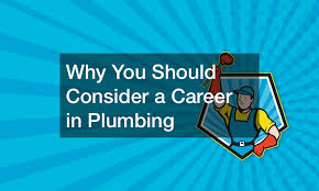 What have you done to improve your skills over the past year as plumber pipefitter? Why You Should Consider A Career In Plumbing Quotes About Education