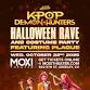 KPop Demon Hunters Halloween Rave / Costume Party with Plague and Majikushroom B2B Eletryx