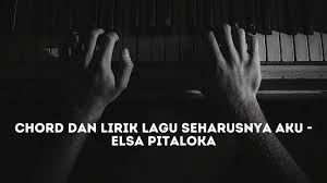 ★ lagump3downloads.com on lagump3downloads.com we do not stay all the mp3 files as they are in different websites from which. Chord Dan Lirik Coba Kau Ingat Ingat Kembali Siapa Yang Ada Lagu Seharusnya Aku Elsa Pitaloka Surya Malang